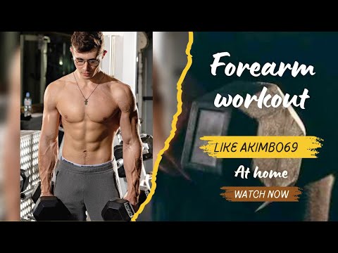Akimbo69's Forearm Workout Get Stronger at Home