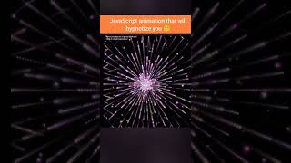 This JavaScript Code Creates MAGIC ✨ (Mind-Blowing Animation)#JavaScript  #Animation #Coding