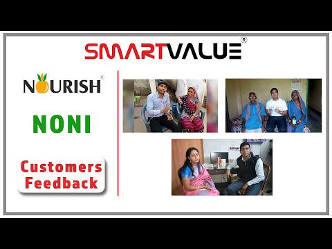 SmartValue Customer Feedback | Nourish Noni | Healthcare Products