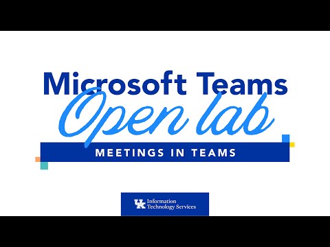 Microsoft Teams Open Lab: Meetings In Teams