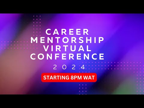 Day 1: The Future of STEM Education | Career Mentorship Virtual Conference 2024