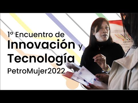 CENDITEL en el 1° Encuentro Nacional de Innovación y Tecnología de Mujeres Petroleras 2022