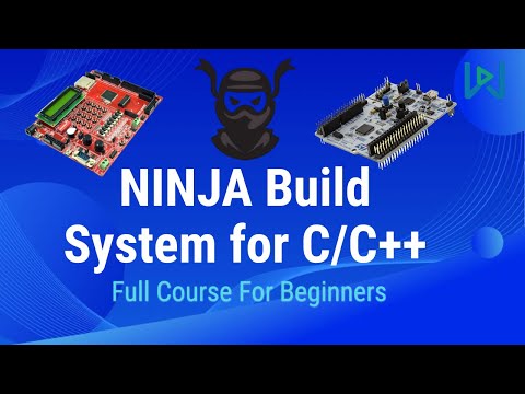 Learn Ninja Build Tool from Scratch for Embedded C/C++ Projects (Full Tutorial)
