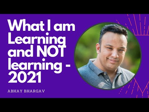 What I am Learning and NOT learning in 2021 - As a Cyber-security Professional and CEO