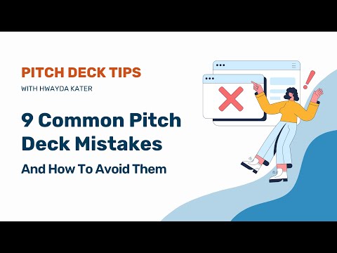 Common Pitch Deck Mistakes and How To Avoid Them