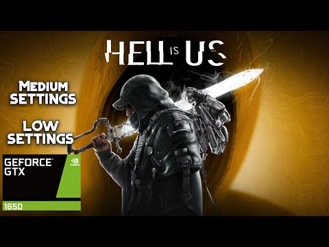 Hell Is Us on GTX 1650 | Medium vs Low Settings FPS Test