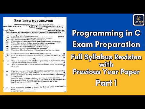 C Programming Exam Preparation : GGSIPU BCA 2025 PYQ + Full Syllabus Revision (Part 1)