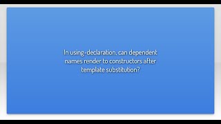 In using-declaration, can dependent names render to constructors after template substitution?