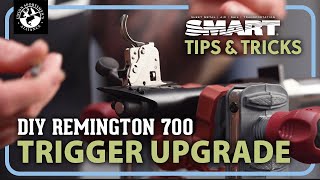DIY Trigger Upgrade | Remington 700 - Ep.2 | SMART Tips & Tricks