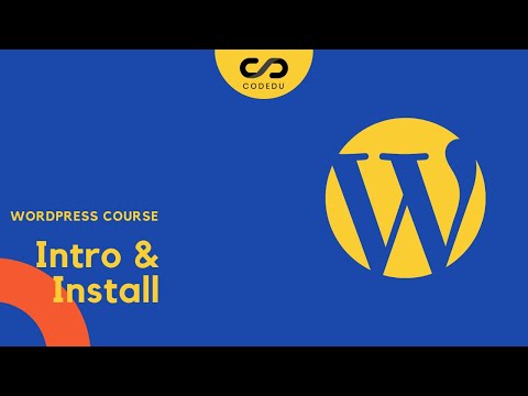 #1 Introduction & Installation || WordPress Crash Course || CodEdu || 2021