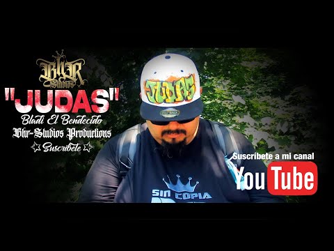 🔥 JUDAS 🔥- VIDEO OFFICIAL BY BLADI EL BENDECIDO / 2022 / BHRSTUDIOS