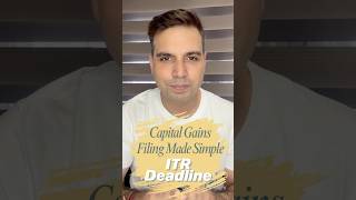 ITR 2025: Capital Gains Filing Made Simple