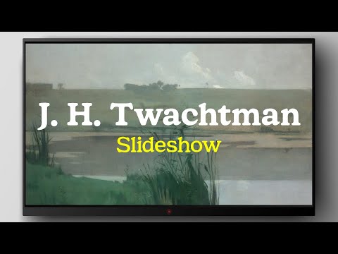 TV Art Slideshow | John Henry Twachtman | 1 Hour | No Music | 명화 슬라이드 | 회화 | 미술 | 명화감상 | 더프레임tv