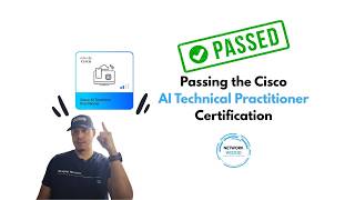 I Passed the Cisco AI Technical Practitioner 810-110 (AITECH) Exam