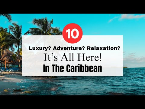 10 Caribbean Islands For Every Type of Traveller