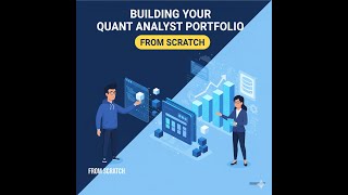 Building Your Quant Analyst Portfolio From Scratch