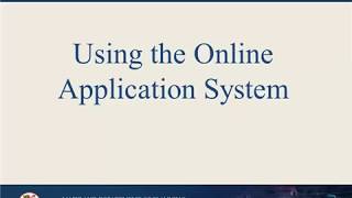 Introduction to Using the Online Application System