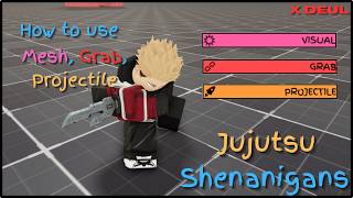 How to Use Meshes, Grab ,and Projectiles in JJS (Skill Builder)