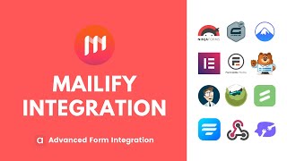 Mailify Integration | Advanced Form Integration