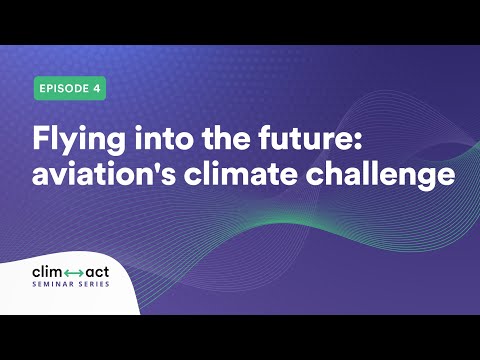 Flying into the future: aviation's climate challenge