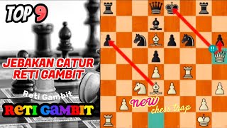 TOP 9 Chess trap RETI GAMBIT | Chess analysis
