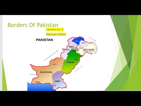 Borders Of Pakistan. Pakistan affairs lecture no 3. Geography of Pakistan
