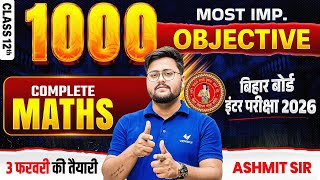 Bihar Board Class 12 Maths | 1000 Most IMP Objective | 3 Feb Exam का Final Booster 🔥 | BSEB 2026