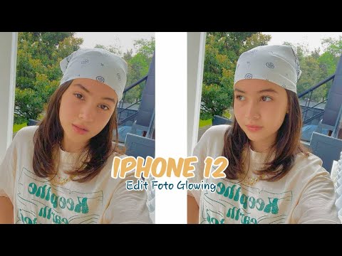 Tutorial Edit Foto Ala Selebgram Filter Glowing di Iphone Tanpa Aplikasi Tambahan