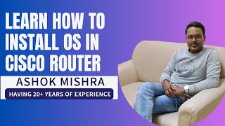 Learn How to Install OS in Cisco Router Step By Step