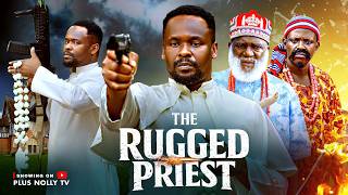 THE RUGGED PRIEST (THE MOVE) Zubby Michael - 2026 LATEST NIGERIAN NOLLYWOOD MOVIE