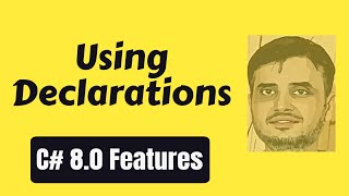 C# 8.0 Using Declaration in Hindi | Simplified Resource Management in C#