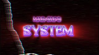 Madcapo- system