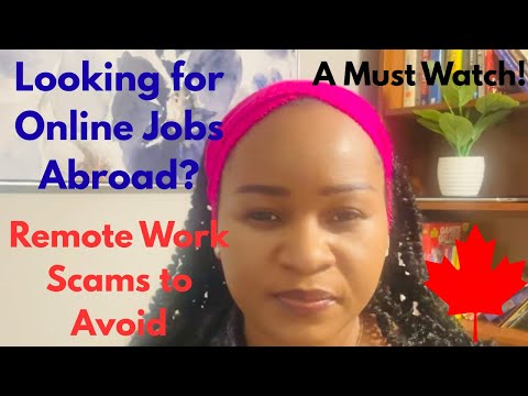 Remote Work Scams to Avoid When Looking for Online Jobs Abroad| Canada 🇨🇦 UK 🇬🇧& USA 🇺🇸