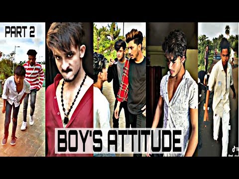 Boy's Attitude | TikTok Boy Attitude Video | Part 2 |