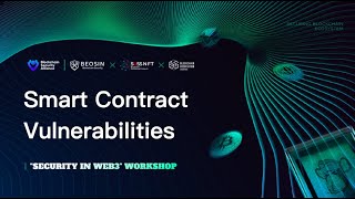 02 Smart Contract Vulns【Beosin Blockchain Security Courses】