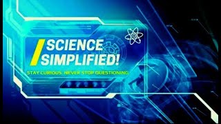 Science Simplified - Episode 14