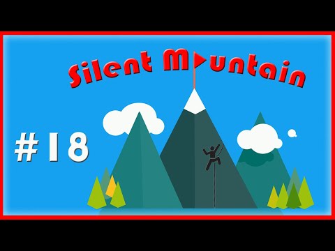 Silent Mountain #18 | Booty on Fire