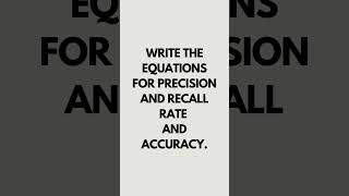 Precision Recall and Accuracy || 30 Second Data Science Interview Preparation #datascience #shorts