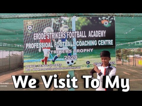 We Visit To My Football Acadamy || ERODE STRIKER'S FOOTBALL ACADEMY || SHARAS TAMIL CHANNEL