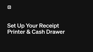How to Set Up Your Receipt Printer & Cash Drawer