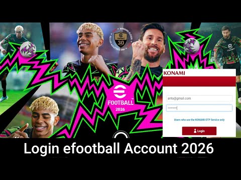 How To Login eFootball Account 2026 || Register Konami ID || eFootball Mobile Sign In 