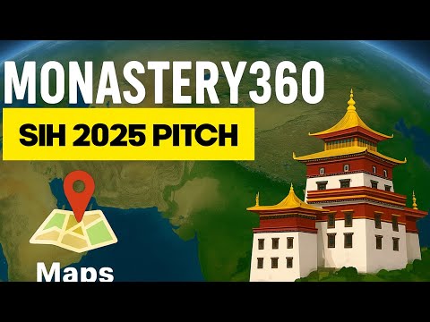 Monastery360 | Smart India Hackathon 2025 | Virtual Monastery Travel Guide