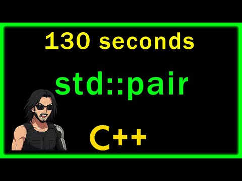 Pairs in C++ in 130 Seconds (std::pair)