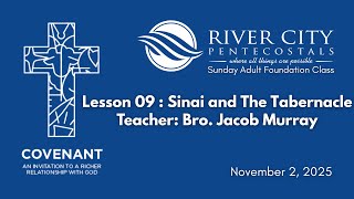 Sinai & The Tabernacle - Bro. Jacob Murray - Adult Foundation Class - 11/2/2025 - River City Pent.