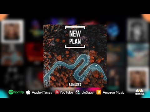 Adimusics - New Plan | House Music | Travel Song 2020 (Free Download)