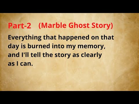 Marble Ghosts on Halloween Part-2 | Scary Story | Improve English