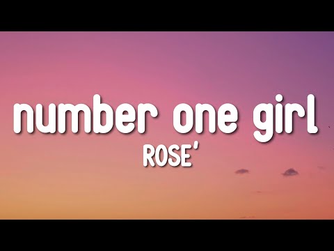 ROSÉ - number one girl (Lyrics Video)