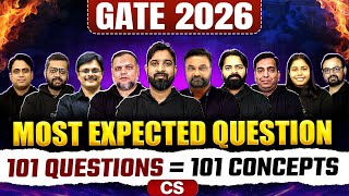GATE CS & IT 2026 | Most Expected Question | 101 Questions = 101 Concepts