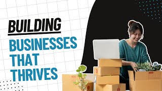 How to Build a Thriving Business