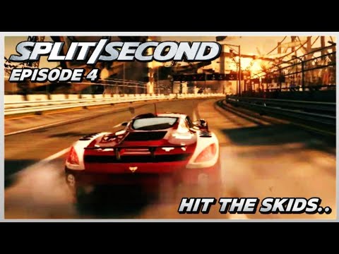 Split/Second Episode 4: Hit the Skids